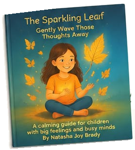 Cover of The Sparkling Leaf: Gently Wave Those Thoughts Away by Natasha Joy Brady